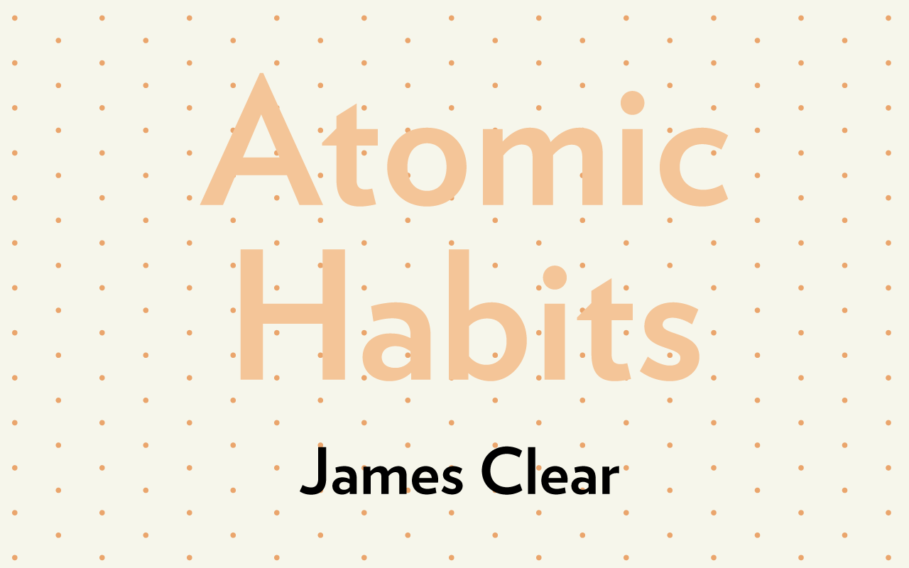 Atomic Habits – my review